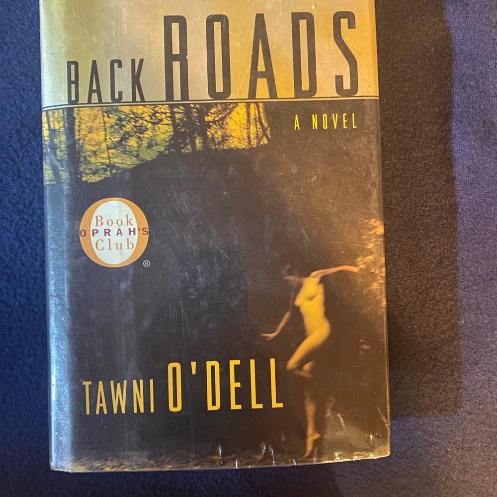 💎 3 FOR $15 Back Roads A Novel by Tawni O’Dell hard back edition
